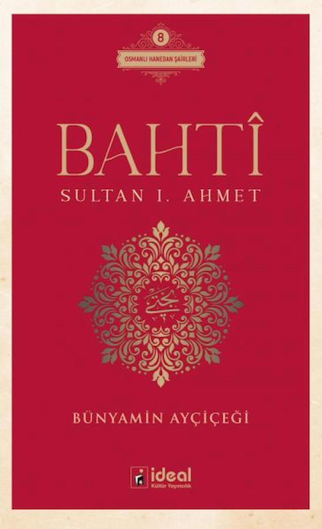 Bahti - Sultan 1. Ahmet