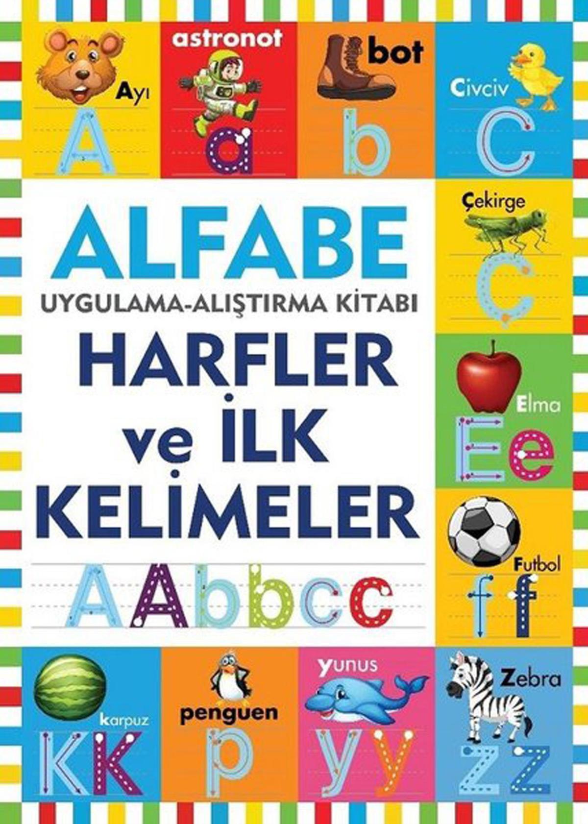 Alfabe - Harfler ve İlk Kelimeler