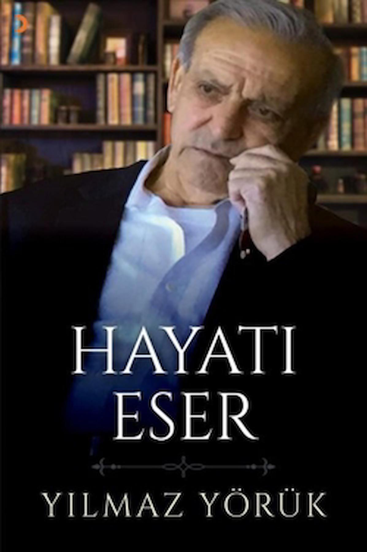 Hayatı Eser