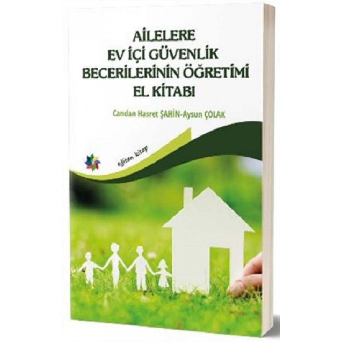 Ailelere Ev İçi Güvenlik Becerilerinin Öğretimi El Kitabı