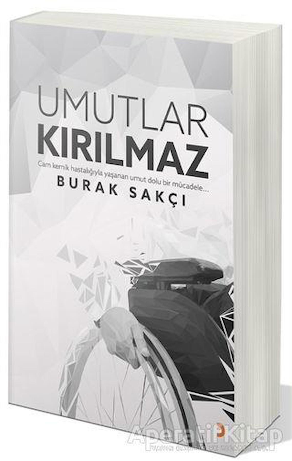 Umutlar Kırılmaz