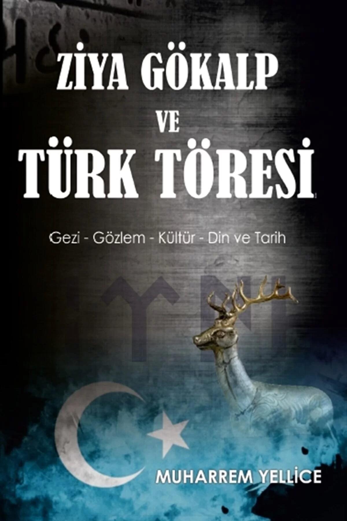 Ziya Gökalp ve Türk Töresi