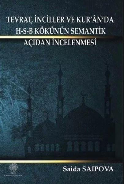 Tevrat, İnciller ve Kur’an’da H-S-B Kökünün Semantik Açıdan İncelenmesi