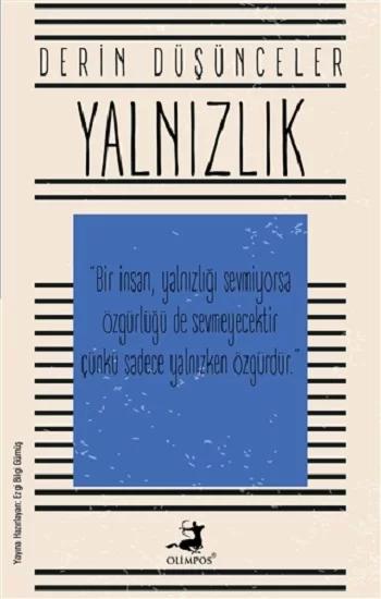 Yalnızlık - Derin Düşünceler