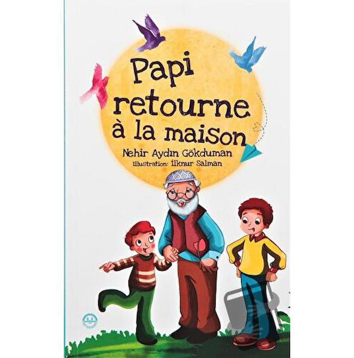 Papi Retourne a la Masison