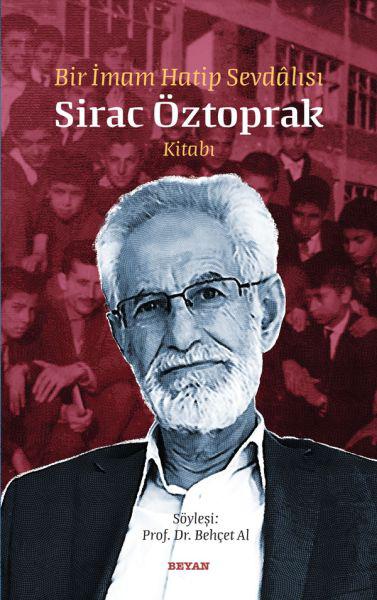 Bir İmam Hatip Sevdalısı Sirac Öztoprak Kitabı