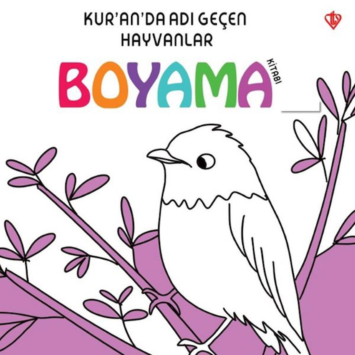 Kur'an'da Adı Geçen Hayvanlar - Boyama Kitabı