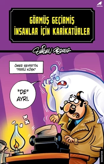 Görmüş Geçirmiş İnsanlar İçin Karikatürler