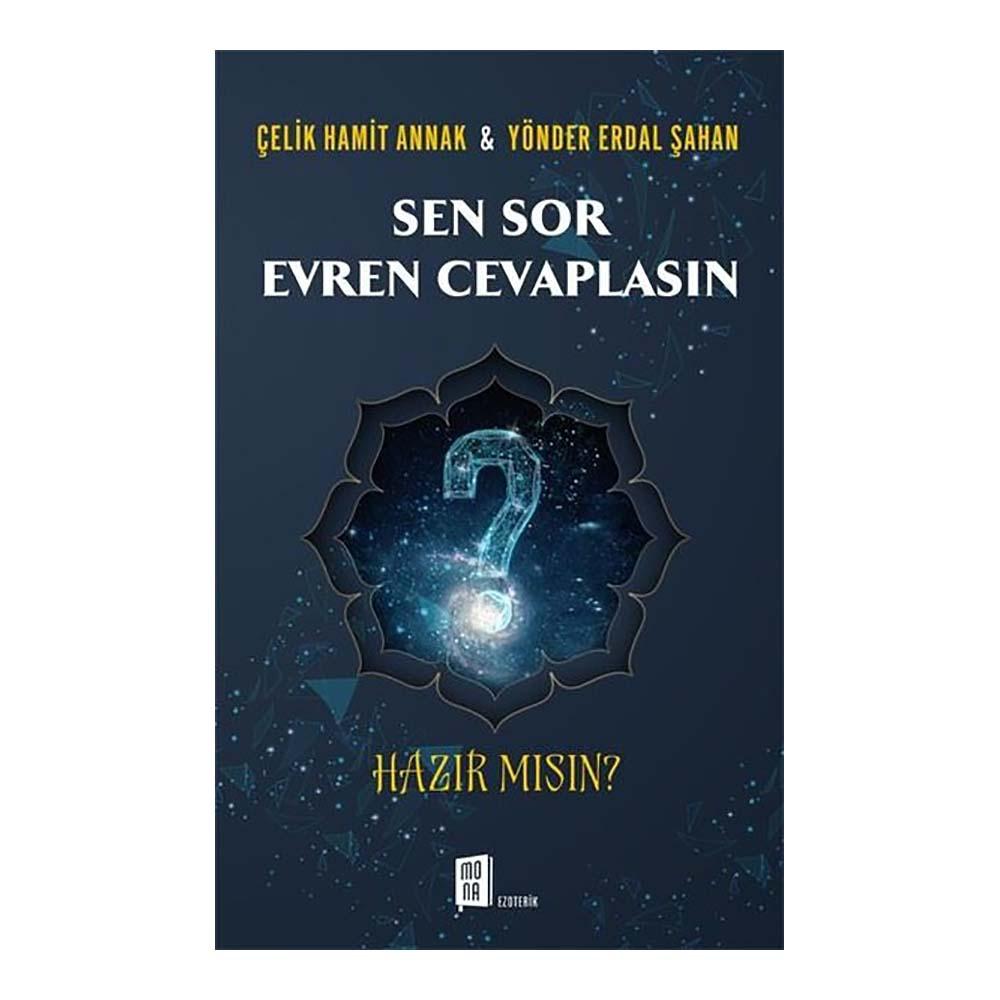 Sen Sor Evren Cevaplasın