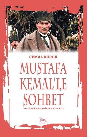 Mustafa Kemal'le Sohbet