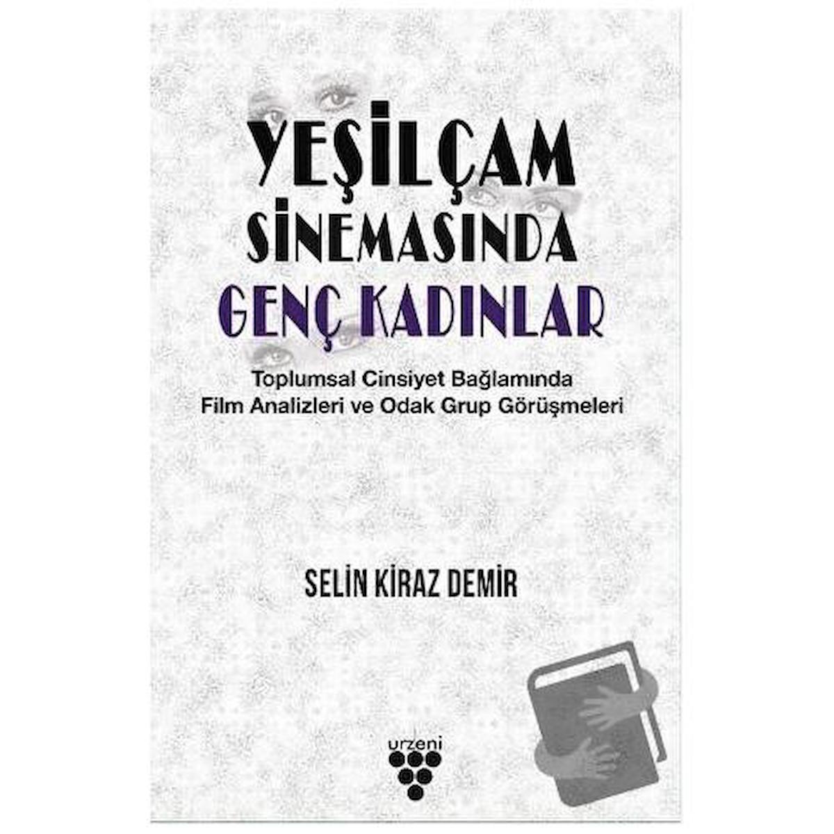 Yeşilçam Sinemasında Genç Kadınlar