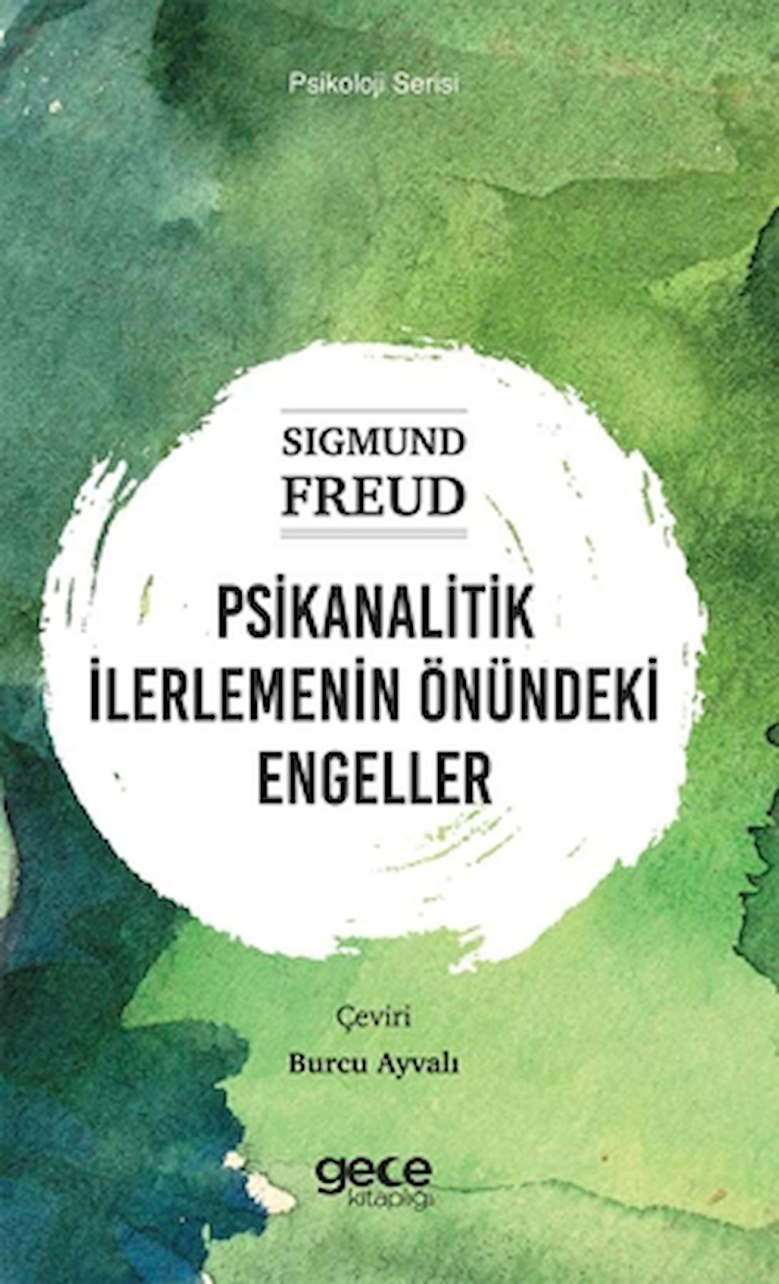 Psikanalitik İlerlemenin Önündeki Engeller