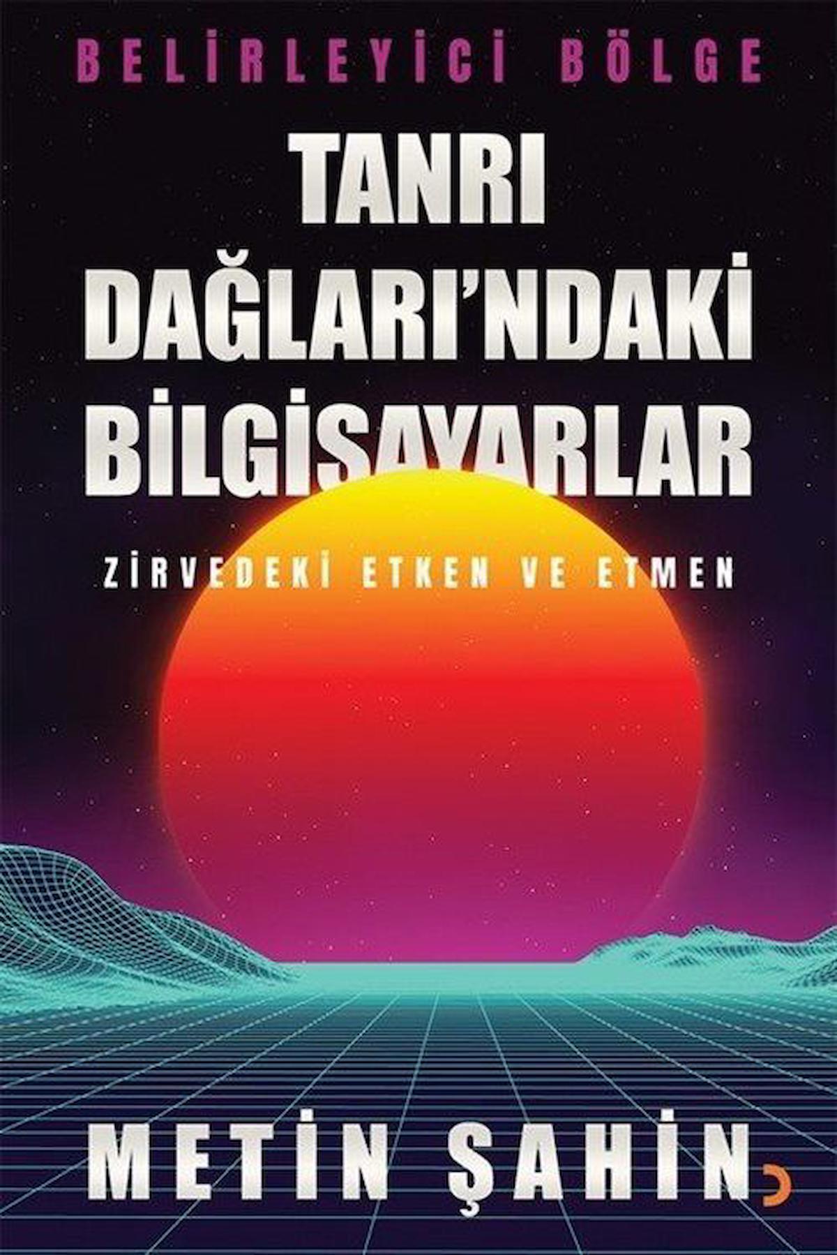 Tanrı Dağları’ndaki Bilgisayarlar