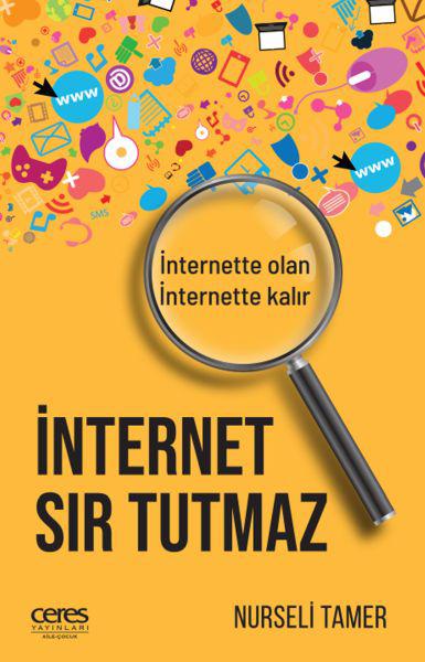 İnternet Sır Tutmaz