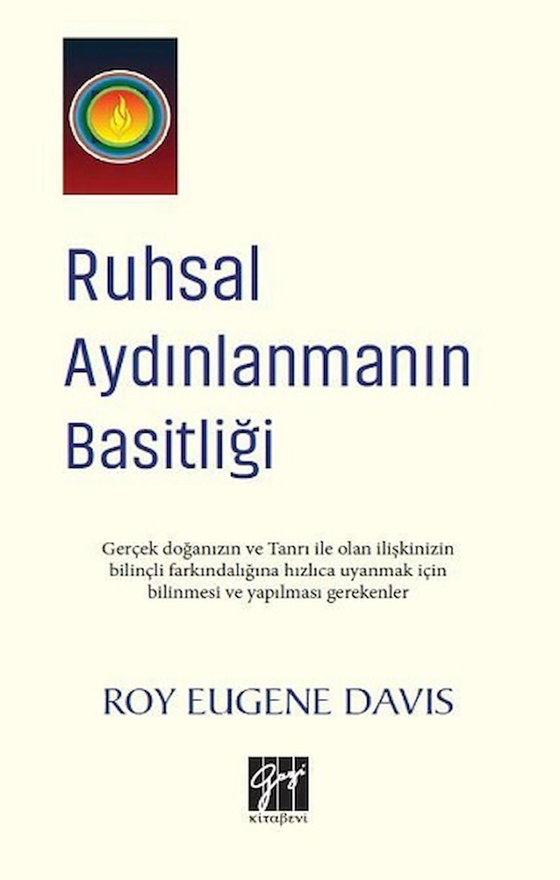 Ruhsal Aydınlanmanın Basitliği