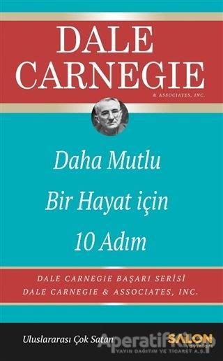 Daha Mutlu Bir Hayat İçin 10 Adım