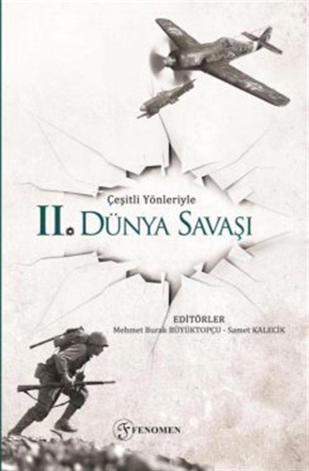 Çeşitli Yönleriyle İkinci Dünya Savaşı