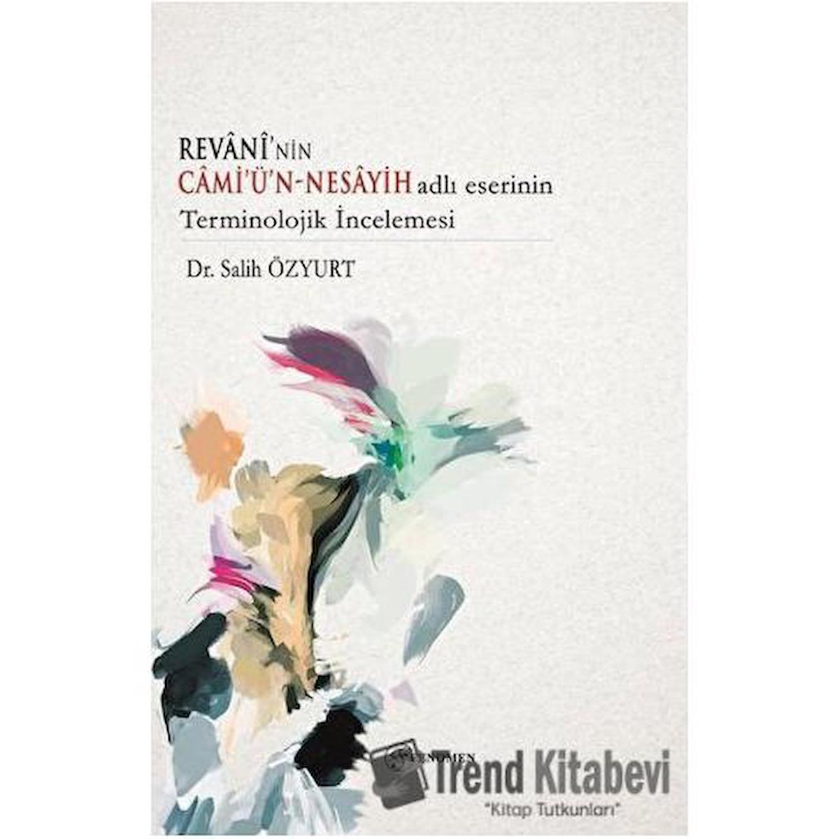 Revani'nin Camiün - Nesayih Adlı Eserinin Terminolojik İncelemesi