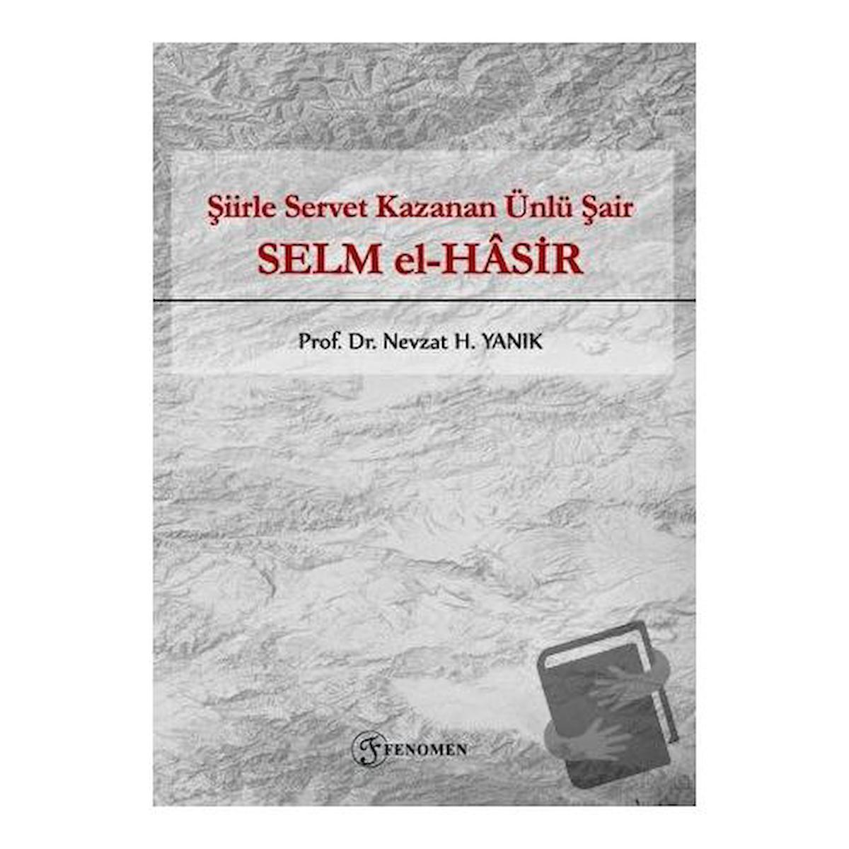 Şiirle Servet Kazanan Ünlü Şair - Selm El-Hasir