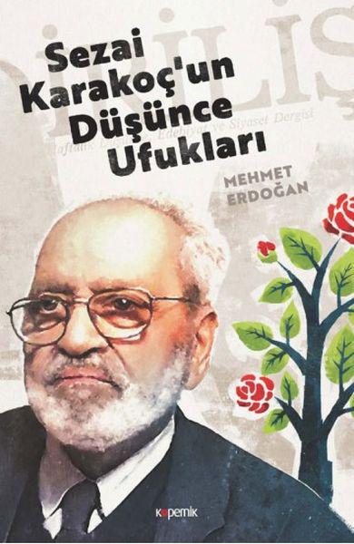 Sezai Karakoç'un Düşünce Ufukları