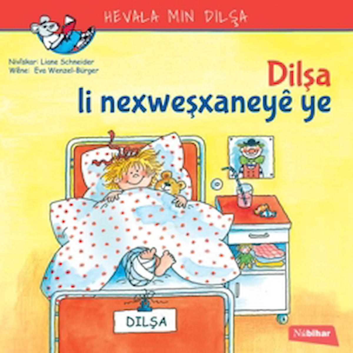 Dilşa Li Nexweşxaneye Ye