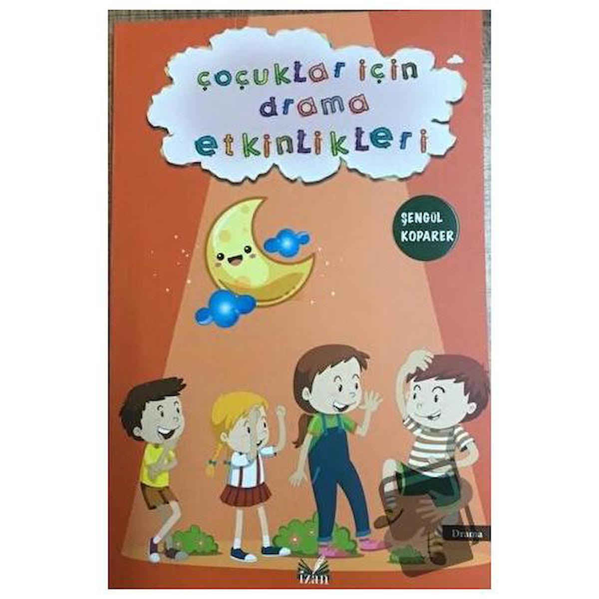 Çoçuklar İçin Drama Etkinlikleri