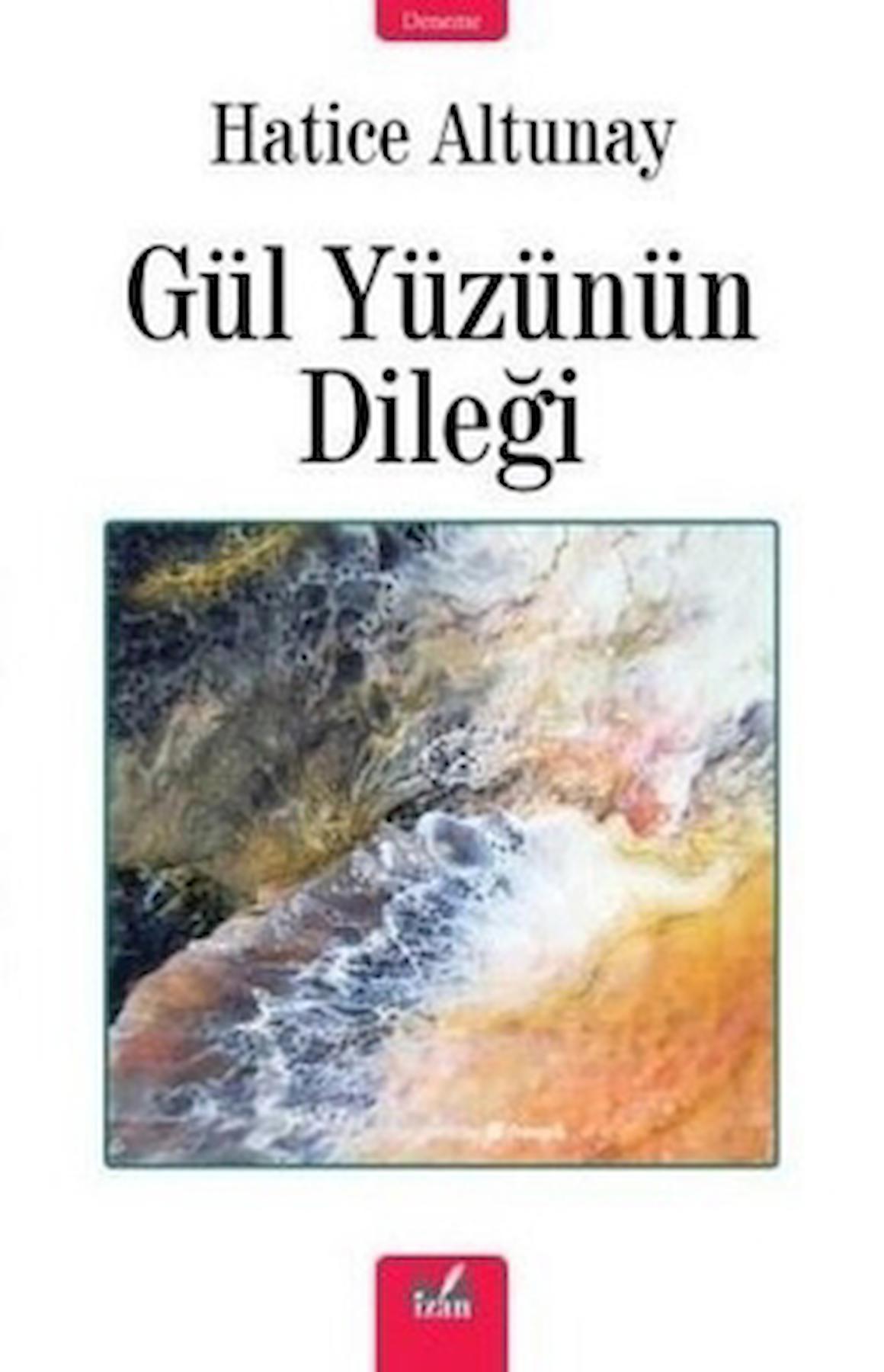 Gül Yüzünün Dileği