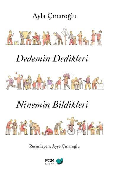 Dedemin Dedikleri Ninemin Bildikleri