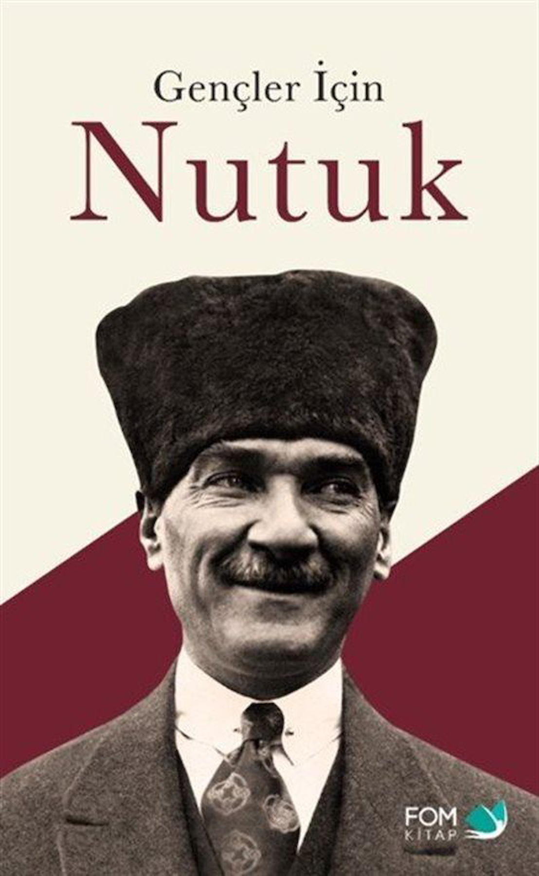 Gençler İçin Nutuk / Mustafa Kemal Atatürk