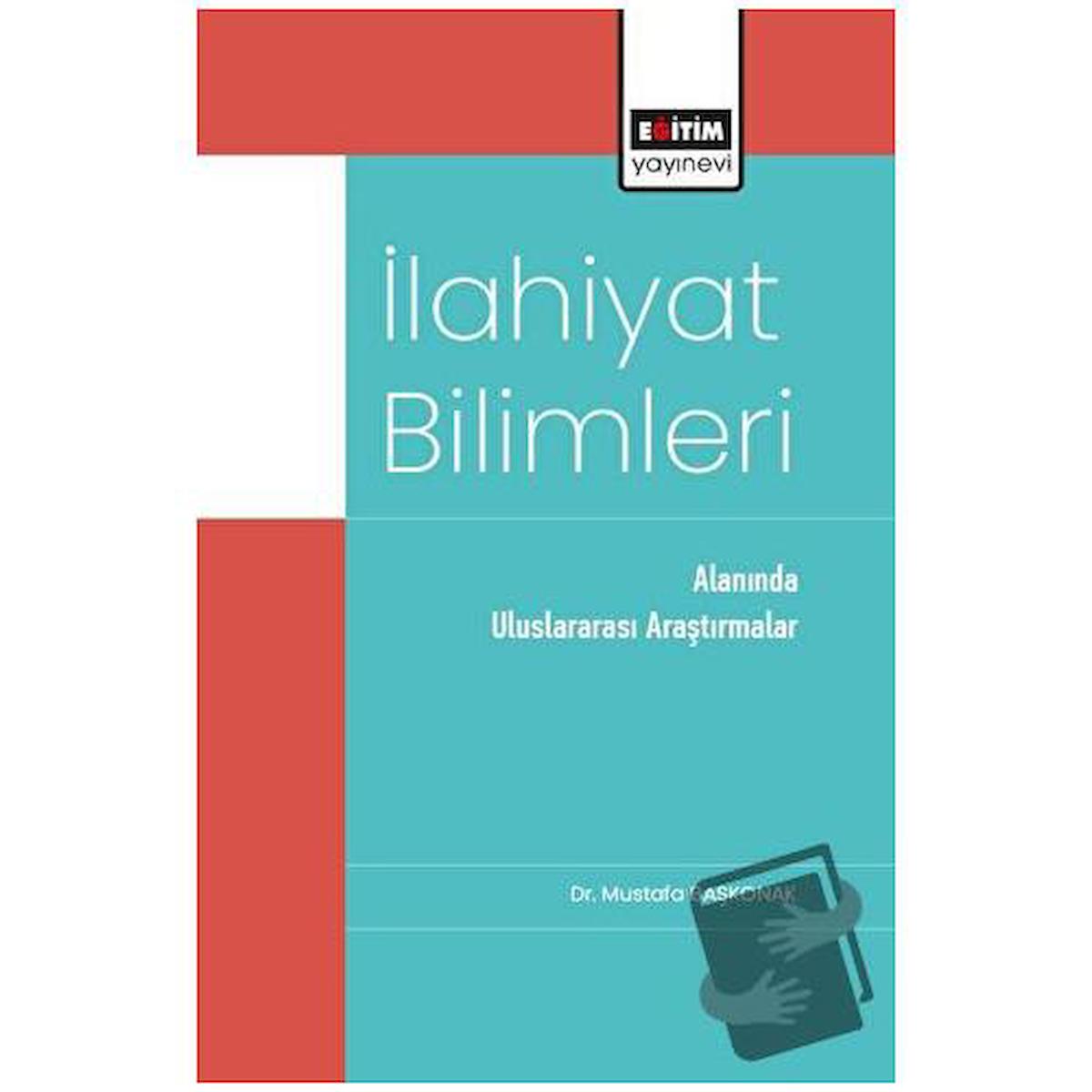 İlahiyat Bilimleri Alanında Uluslararası Araştırmalar