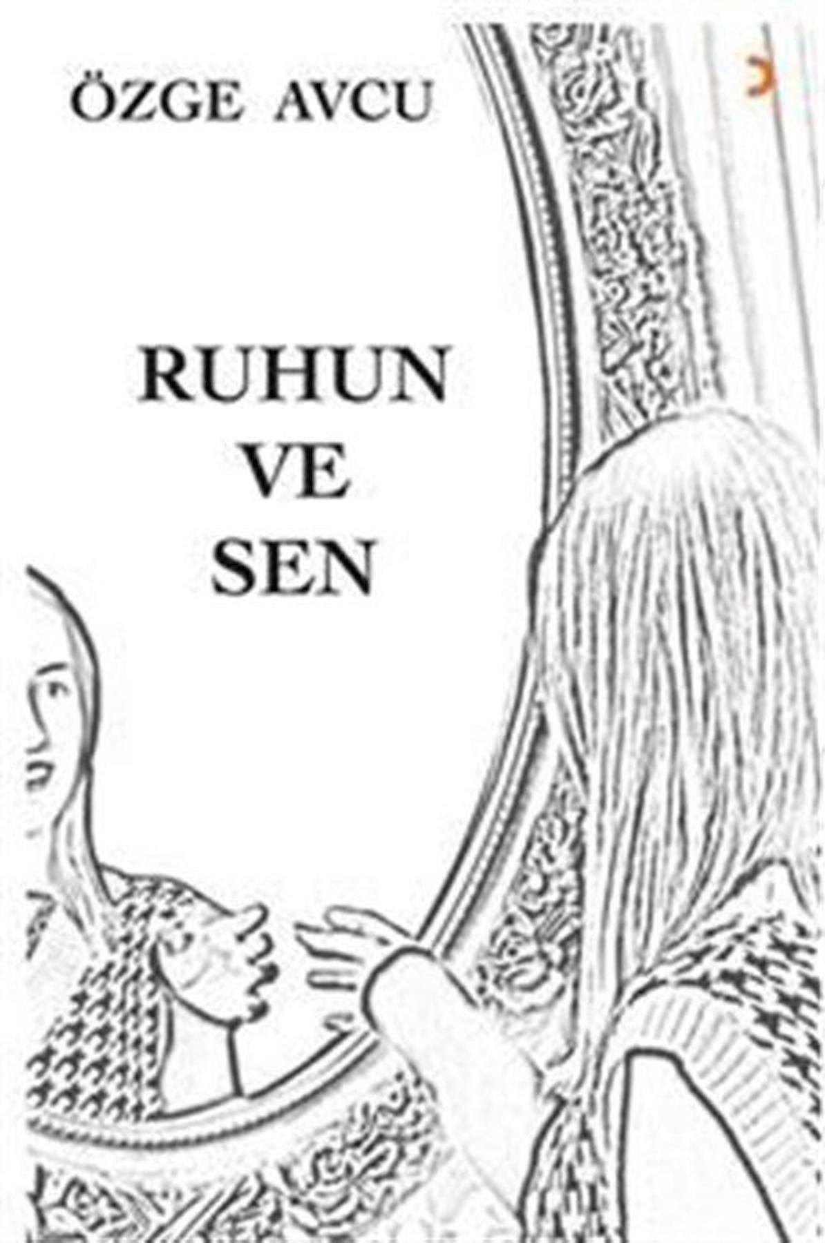 Ruhun ve Sen