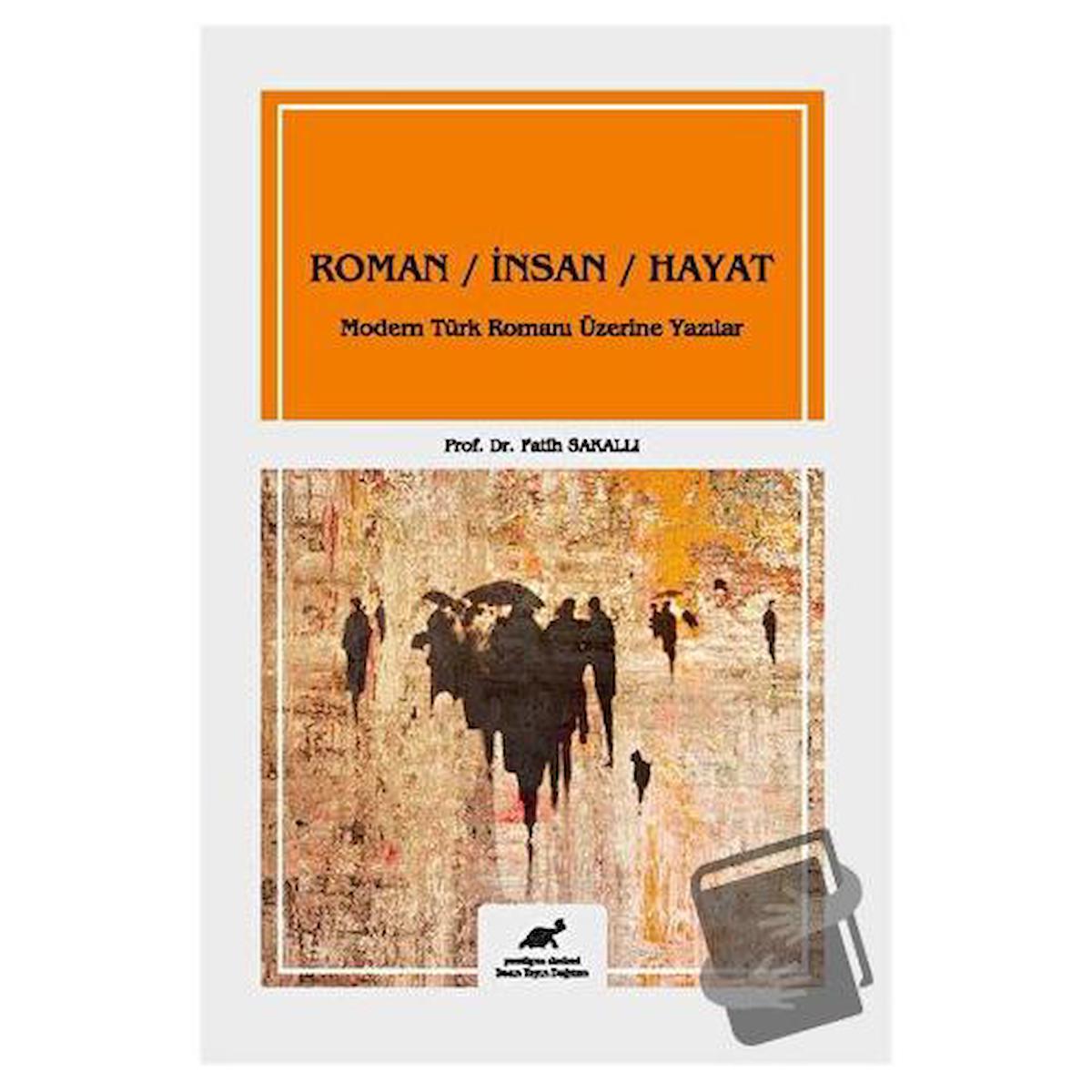 Roman - İnsan - Hayat