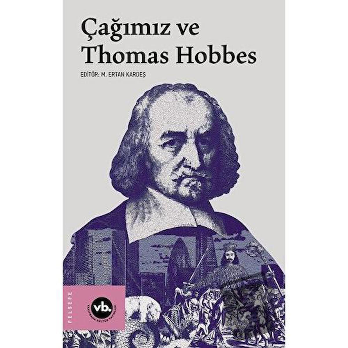 Çağımız ve Thomas Hobbes