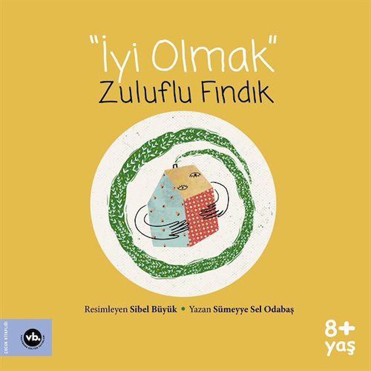 İyi Olmak - Zuluflu Fındık