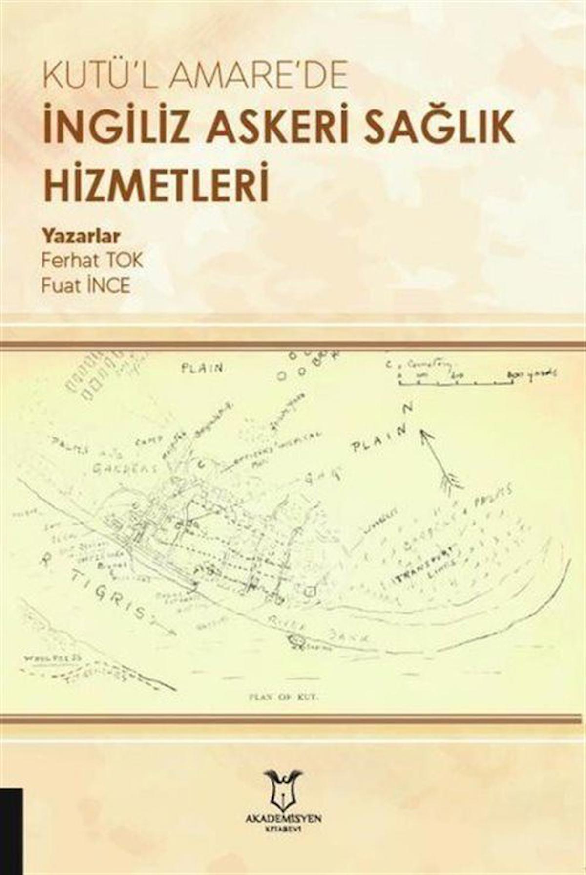 Kutü’l Amare’de İngiliz Askeri Sağlık Hizmetleri