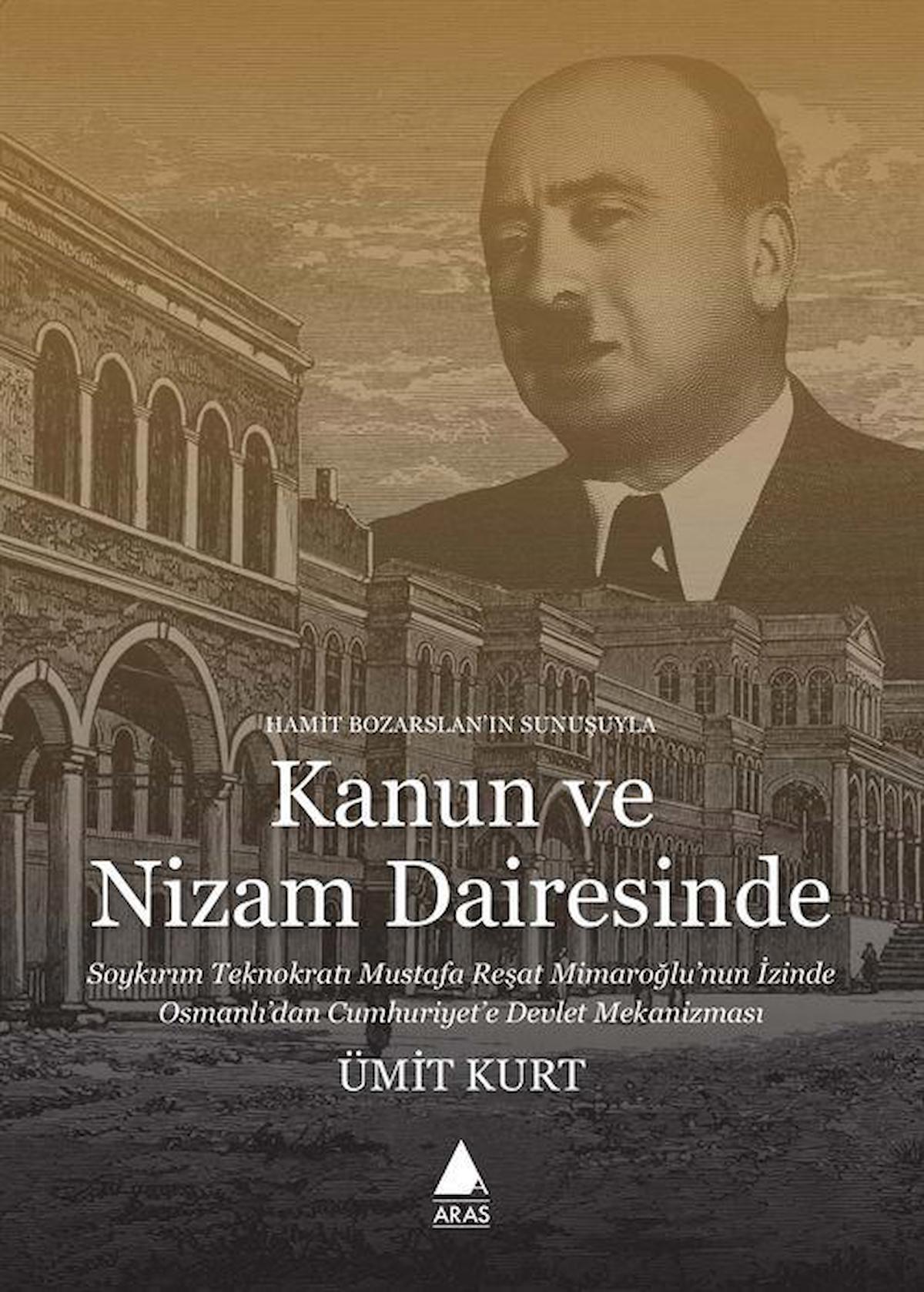 Kanun ve Nizam Dairesinde