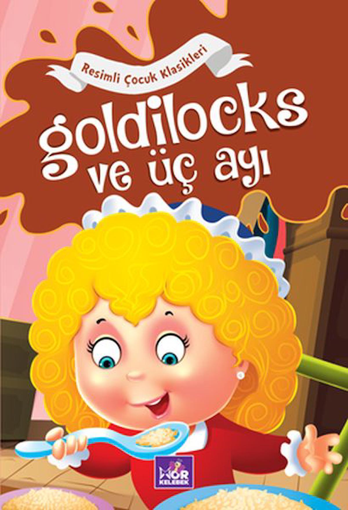 Goldilocks Ve Üç Ayı