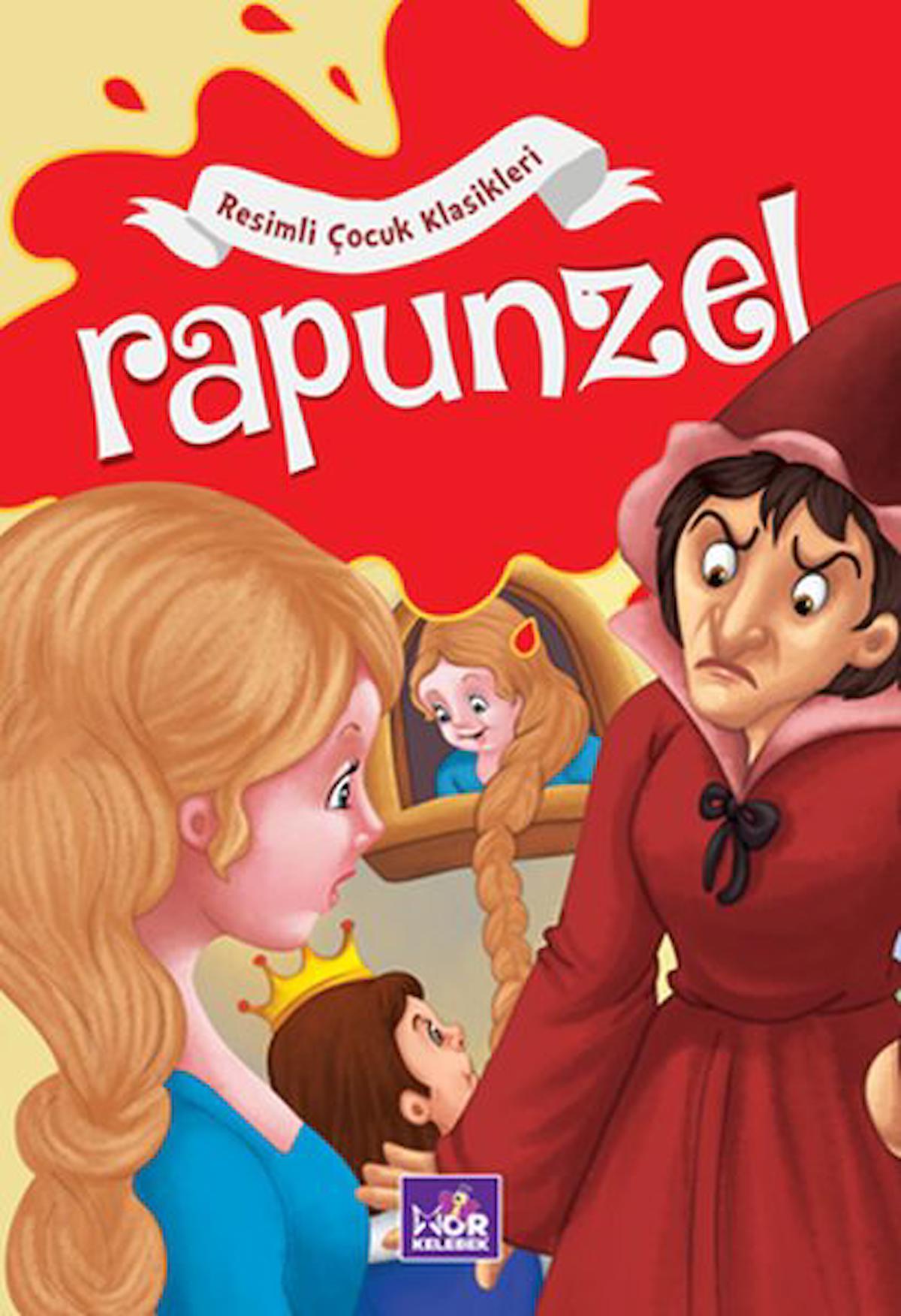 Resimli Çocuk Klasikleri - Rapunzel