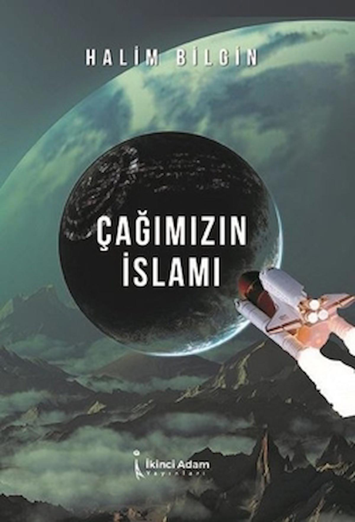 Çağımızın İslamı