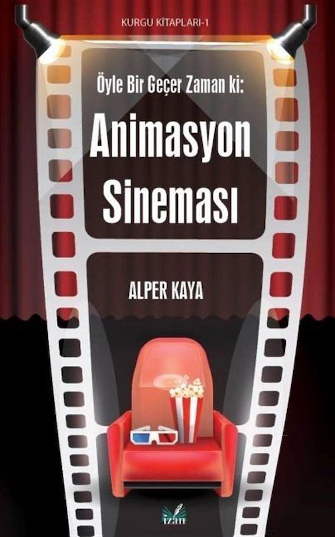 Öyle Bir Geçer Zaman ki: Animasyon Sineması