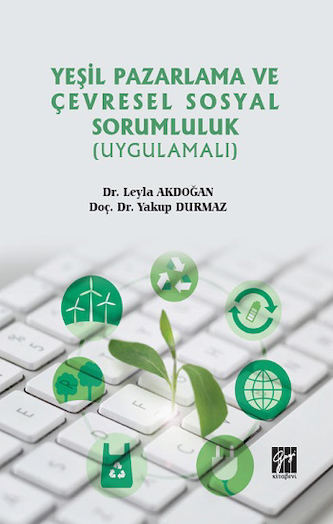 Yeşil Pazarlama ve Çevresel Sosyal Sorumluluk (Uygulamalı)