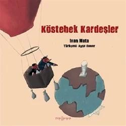 Köstebek Kardeşler