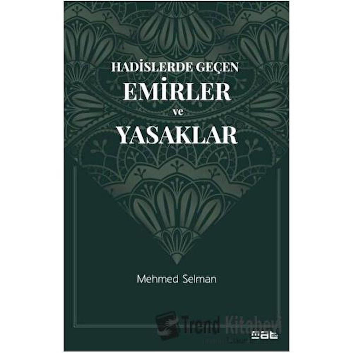 Hadislerde Geçen Emirler ve Yasaklar