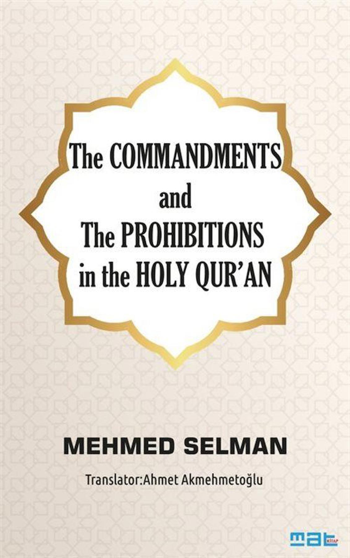 The Commandments and the Prohibitions in the Holy Qur'an