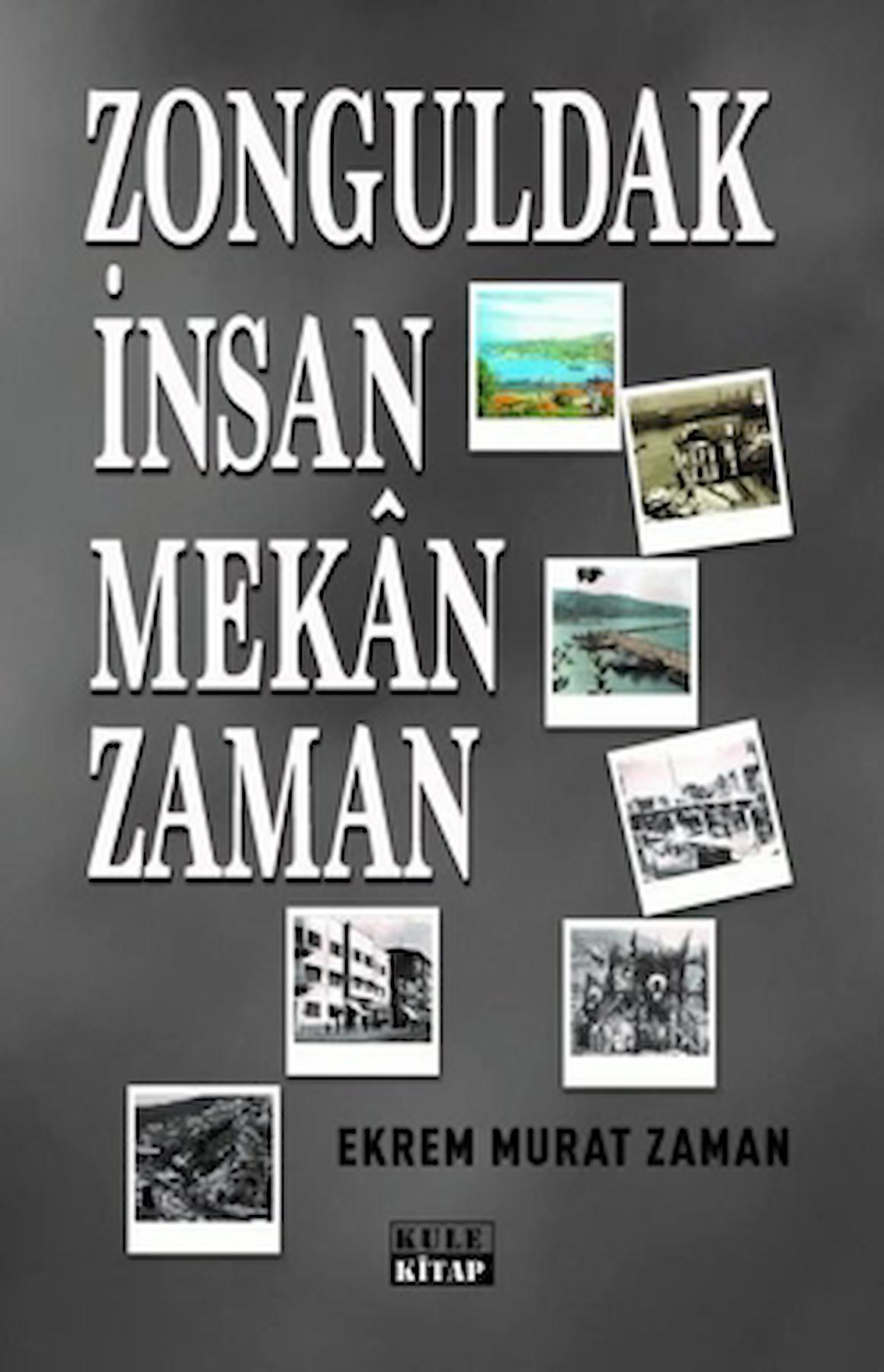 Zonguldak İnsan Mekan Zaman