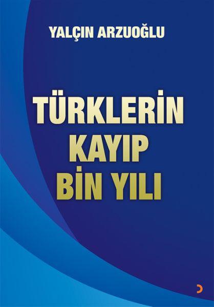 Türklerin Kayıp Bin Yılı