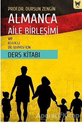 Almanca Aile Birleşimi ve A.1.1/A.1.2 Dil Seviyesi İçin Ders Kitabı