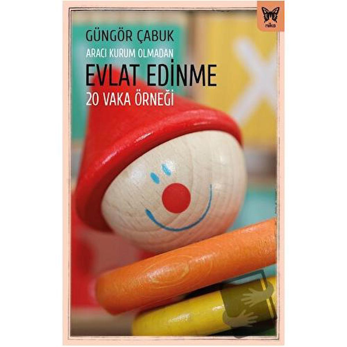 Aracı Kurum Olmadan Evlat Edinme