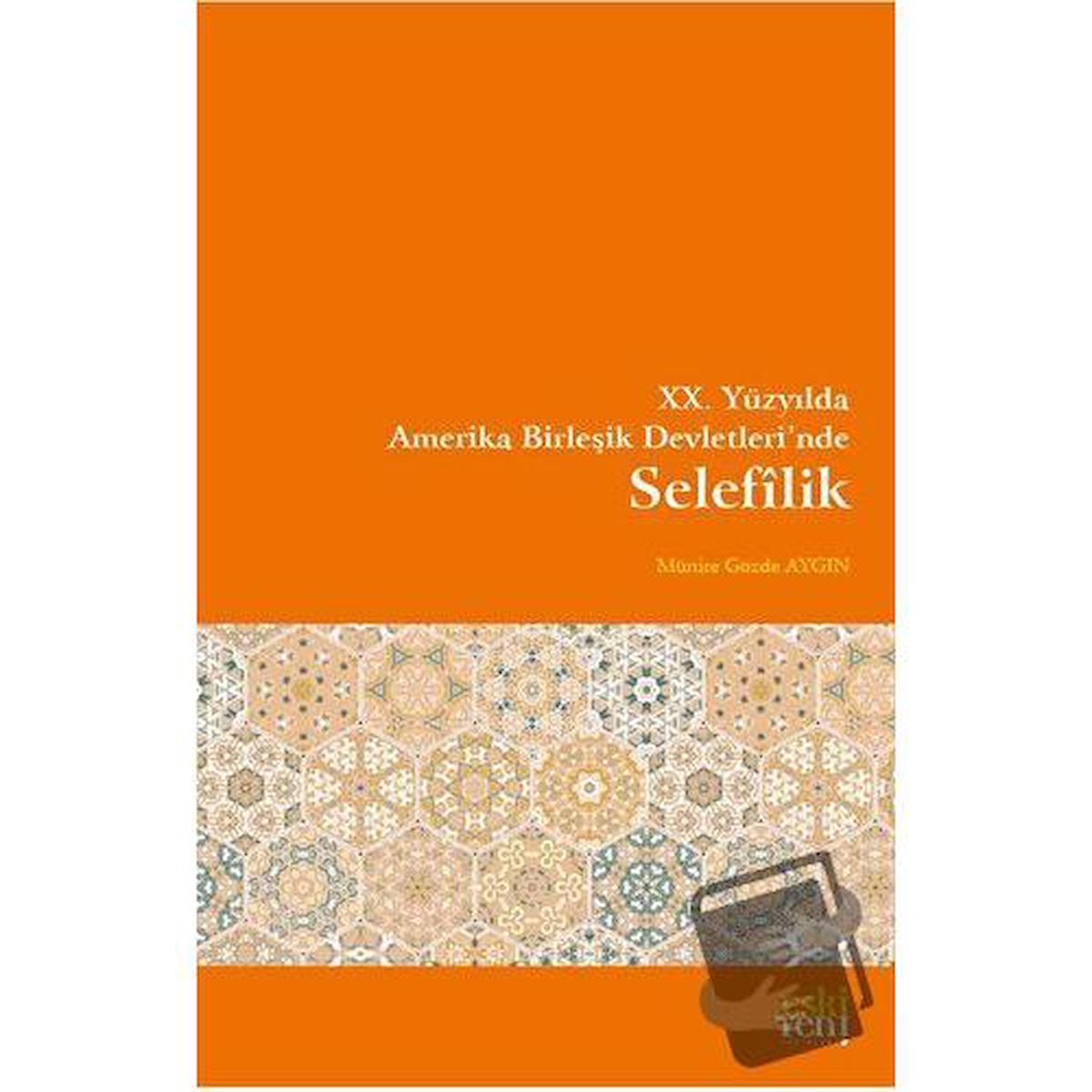 XX. Yüzyılda Amerika Birleşik Devletlerinde Selefîlik