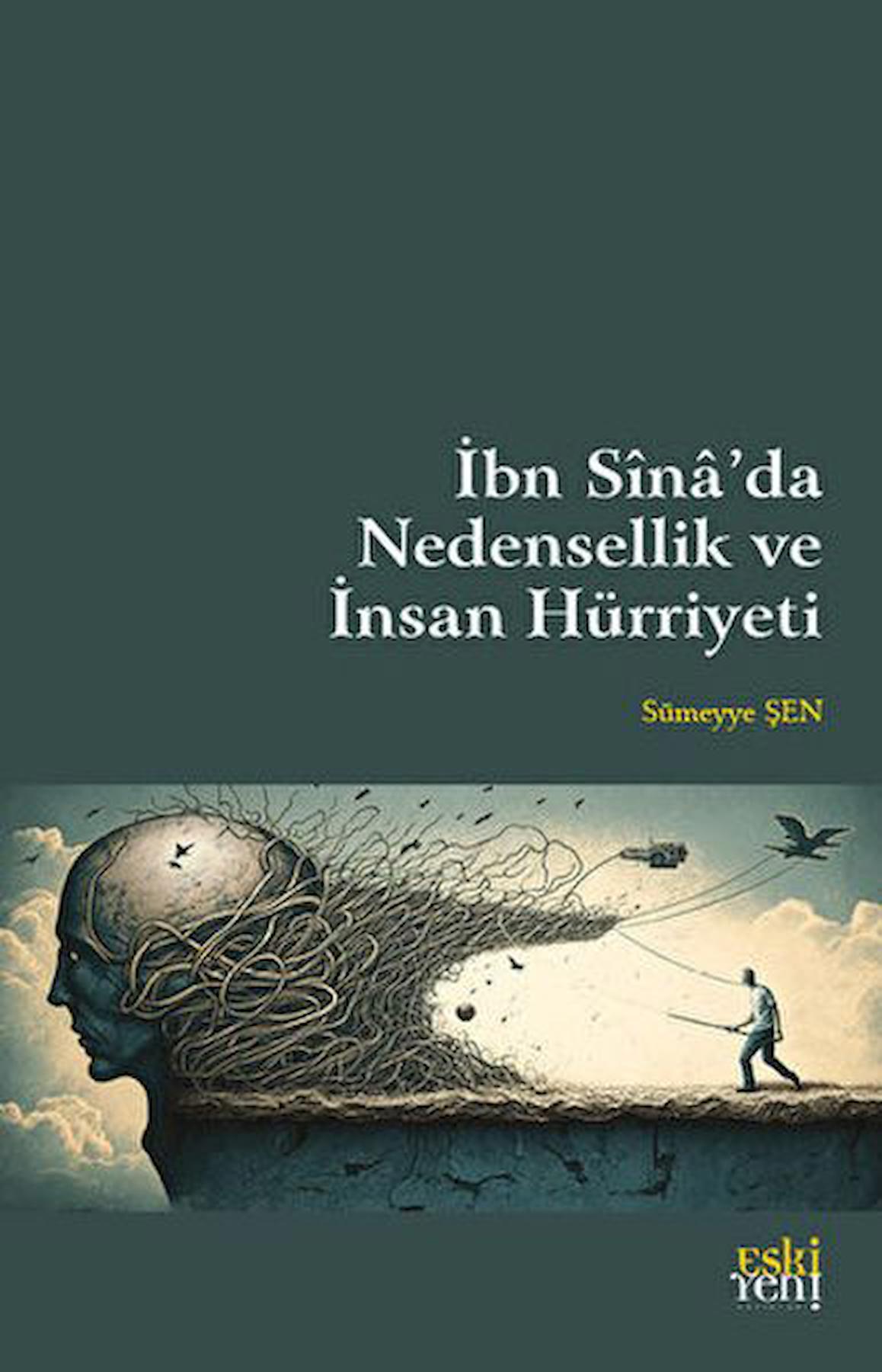 İbn Sina’da Nedensellik ve İnsan Hürriyeti